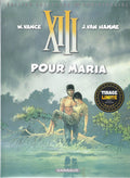 BD XIII - Pour Maria-N°9- EO 25é anniversaire-2009-TTBE- Vance