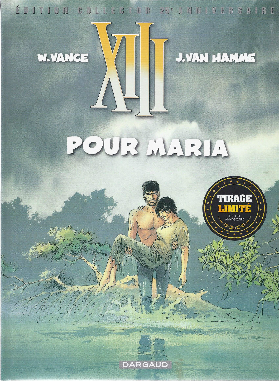 BD XIII - Pour Maria-N°9- EO 25é anniversaire-2009-TTBE- Vance