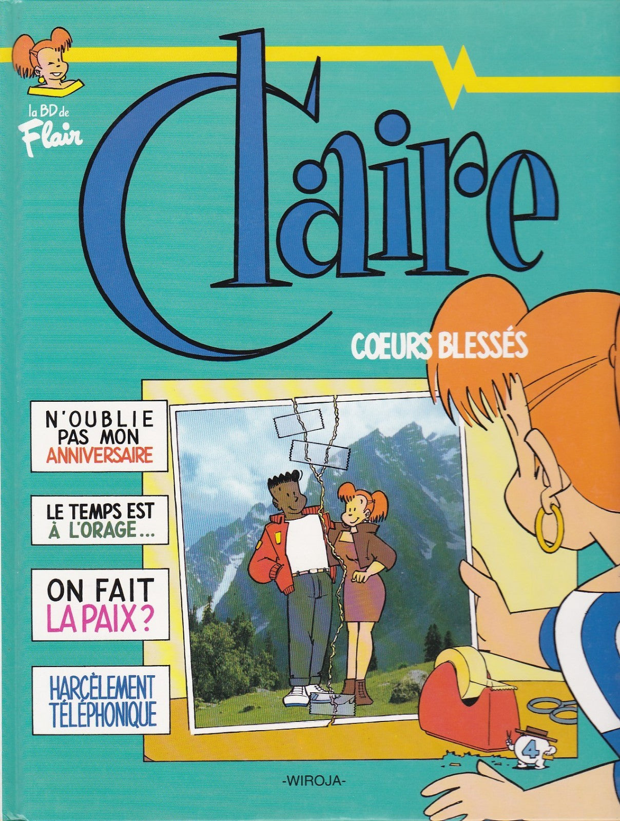 BD Claire - Coeurs blessés - N°4 -  EO - 1992 -TBE- Wiroja