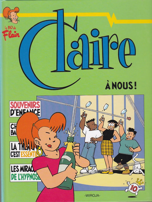 BD Claire - A nous ! - N°10 -  EO - 1997 -TBE- Wiroja