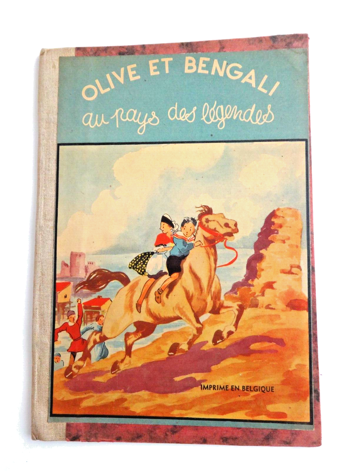 Olive and Bengali - In the Land of Legends - Publisher's binding - First Edition, no date - Very Good Condition - Pinchon