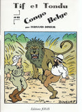 Comic Book Tif et Tondu - Tif et Tondu in Belgian Congo - 1st Edition 1979 - VGC - Dineur F -