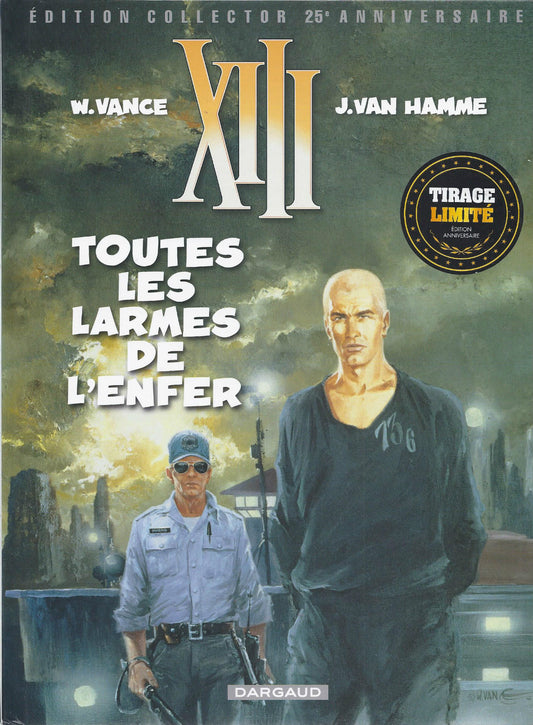 BD XIII - Toutes les larmes de l'enfer-N°3- EO 25é anniversaire-2009-TTBE- Vance