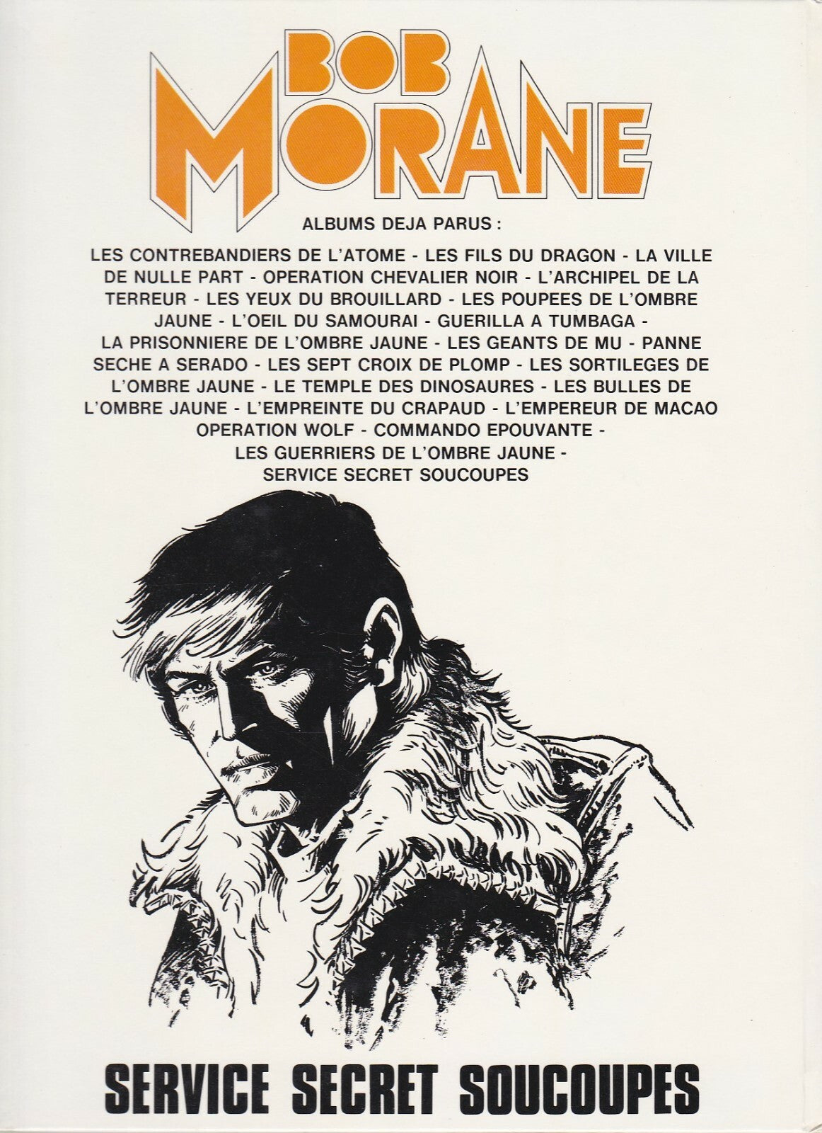BD Bob Morane N° 31 - service secret soucoupes - E.O. 1982 - TBE - Coria