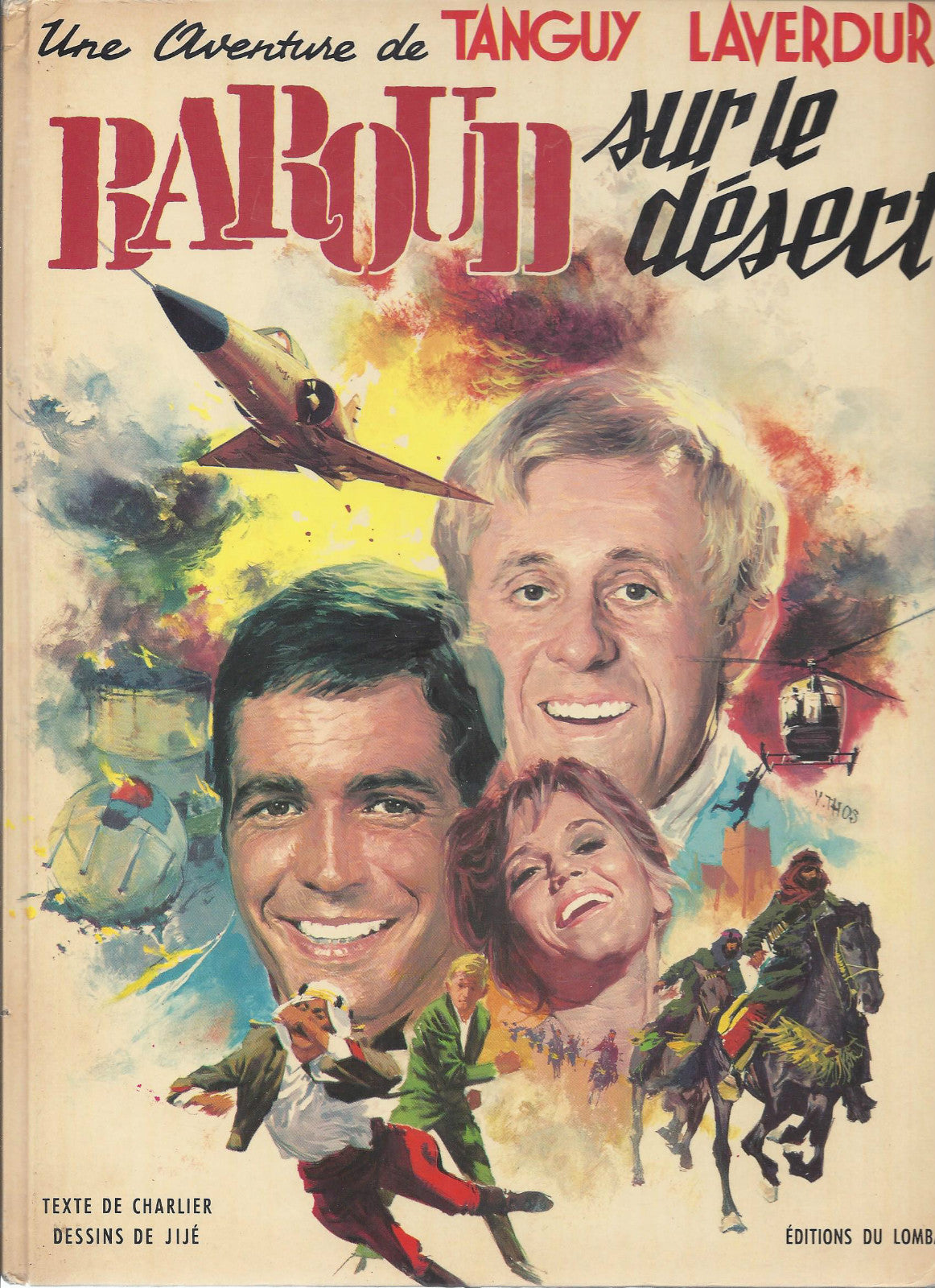 BD Tanguy et Laverdure - Baroud sur le désert - EO  -1970 -BE- Jijé -