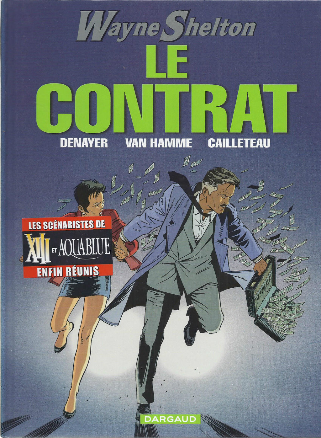 BD  Wayne Shelton - N°3 - Le contrat - EO. 2003 -TTBE- Denayer