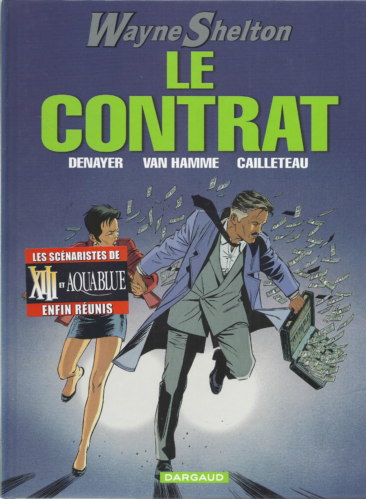 BD  Wayne Shelton - N°3 - Le contrat - EO. 2003 -TTBE- Denayer