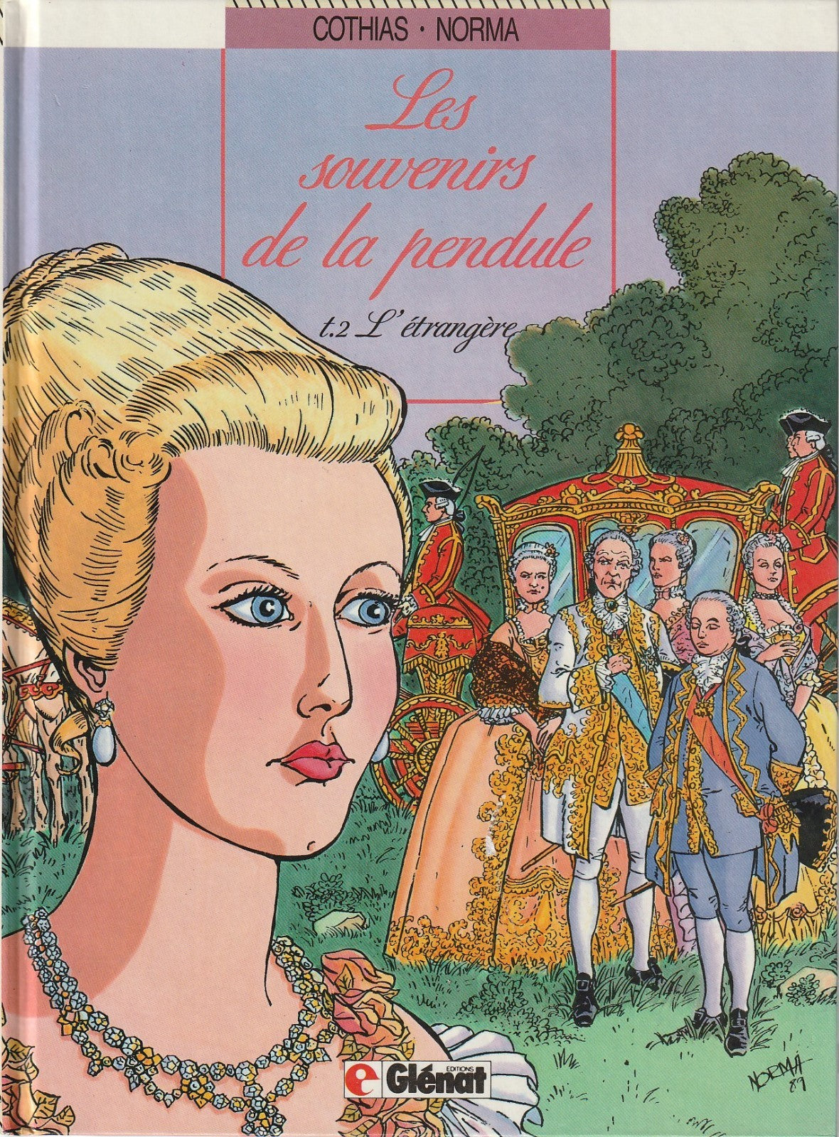 BD Les souvenirs de la pendule -L'étrangère -N°2- EO-1989 -TBE-Norma