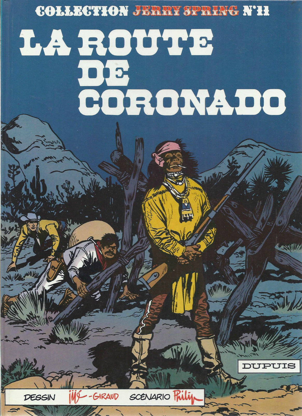 BD  jerry Spring - La route de Coronado - N°11- EO- cartonnée-1982 -TBE- Jijé