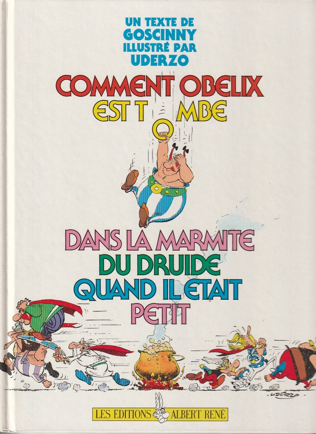 BD Astérix - cómo Obélix cayó en la marmita - E.O. - 1989 - TBE - Uderzo