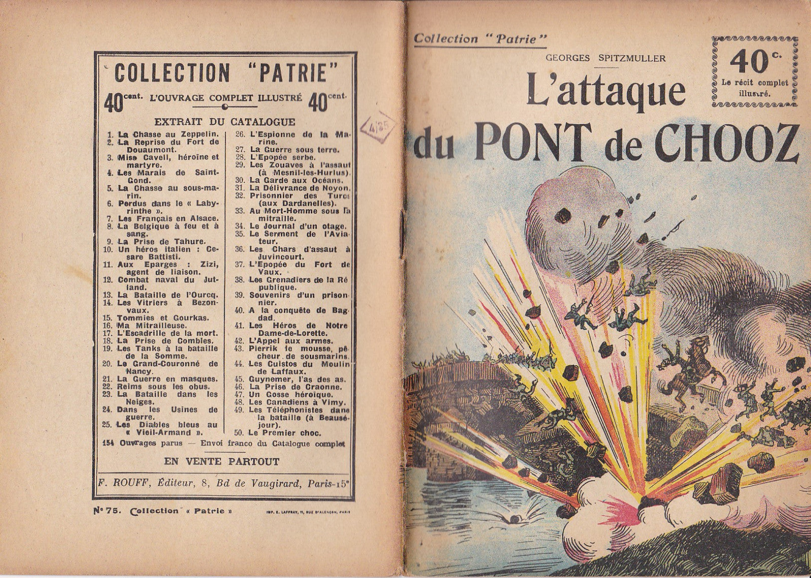 Collection Patrie - L'attaque du Pont de Chooz - N°75-EO - 1918  TBE Spitzmuller