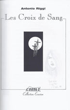 BD  Les croix de sang - E.O. Dédicace  .1998  - BE - Antonio Riggi