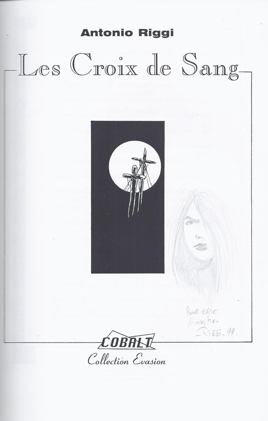 BD  Les croix de sang - E.O. Dédicace  .1998  - BE - Antonio Riggi