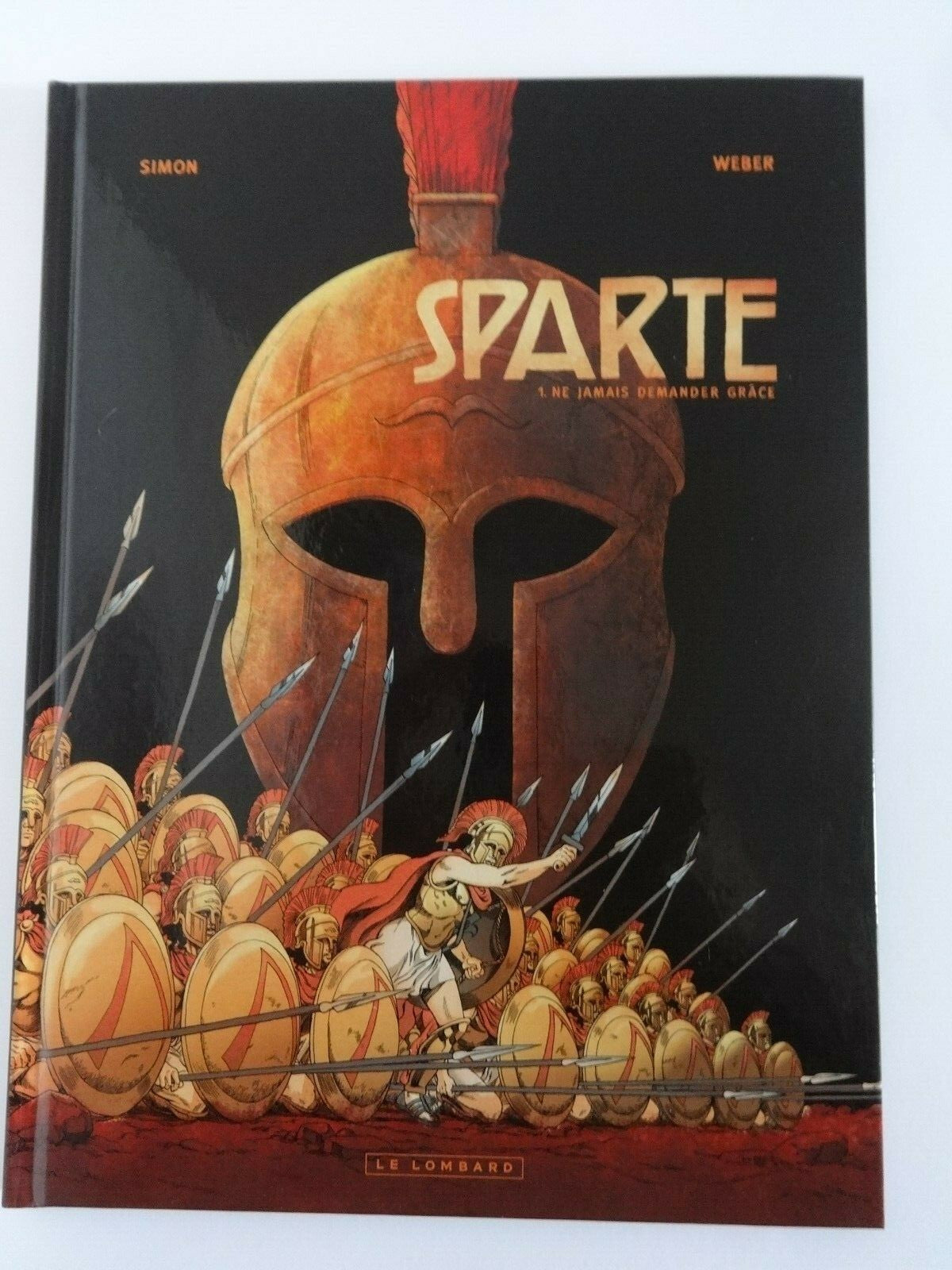 BD  Sparte - Ne jamais demander grâce . N°1 -EO -2011 -TTBE- Simon
