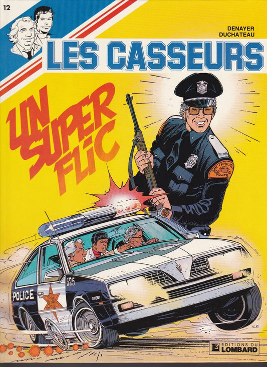 BD Les casseurs - Un super flic- N°12  EO -1986 -TBE- Denayer