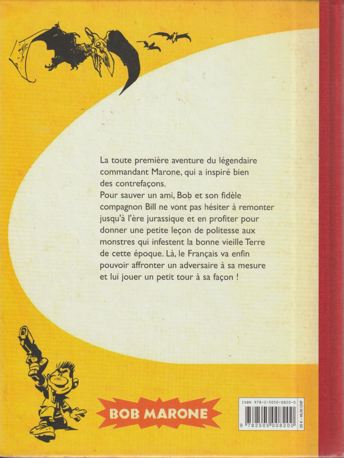 BD Bob Marone  - Le  dinosaure blanc  intégrale toilée - E.O. 2010 -TTBE- Conrad