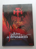 BD Le rêve de Jerusalem- Ecce Homo - N°4- EO -2010 -TTBE- Marty