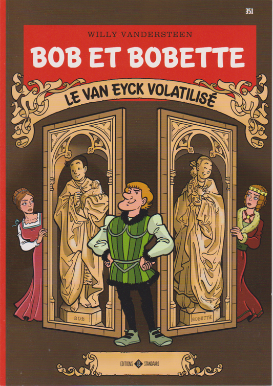 BD  Bob et Bobette- Le Van Eyck volatilisé- N°351- EO- 2020-TTBE-Vandersteen