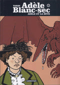 Adele Blanc-Sec Comic Book - Adele and the Beast - No. 1 - RE -2007 -VGC- Tardi