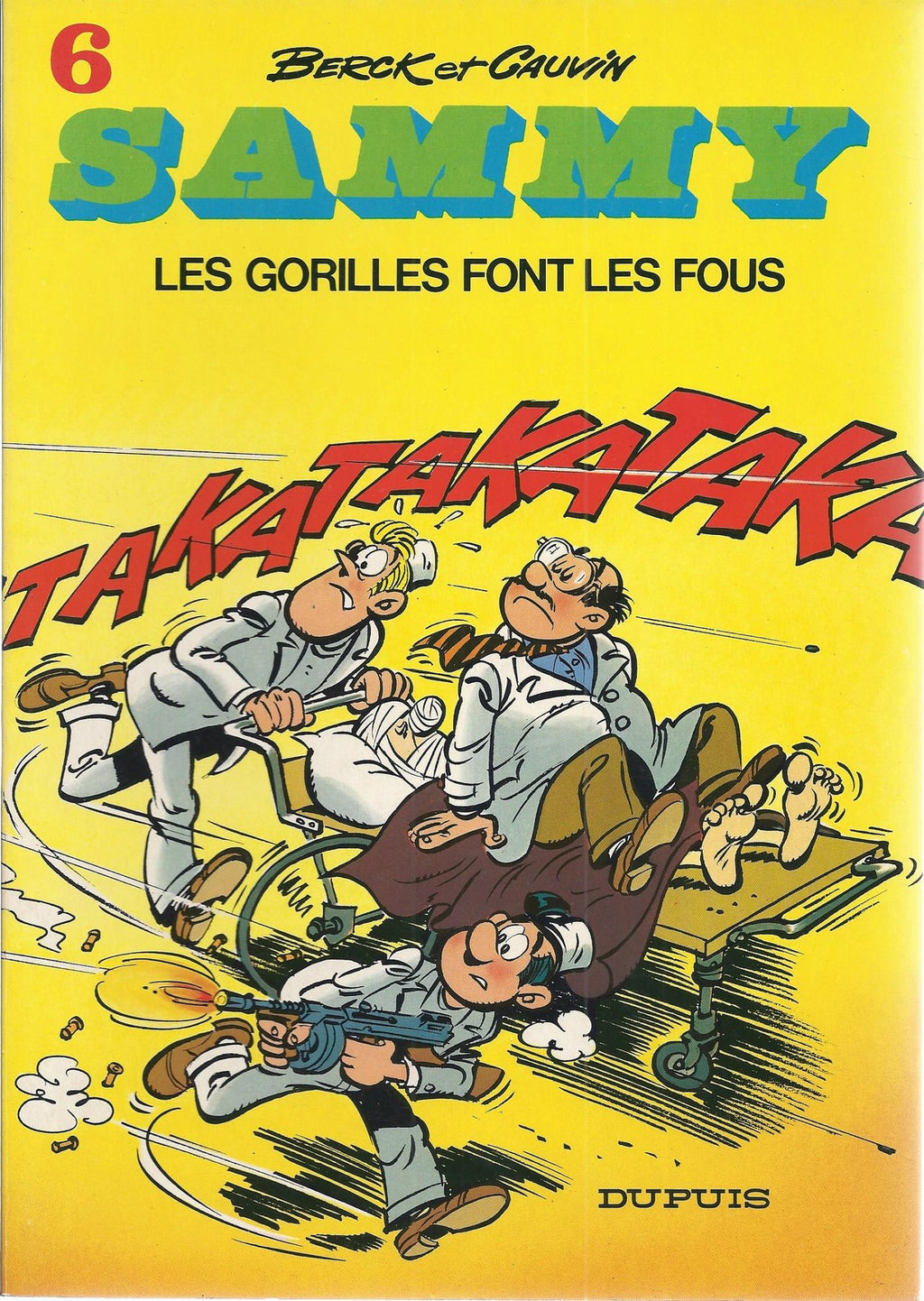 BD Sammy - N°6 - Los gorilas se vuelven locos - RE - 1980 - TBE - Berck