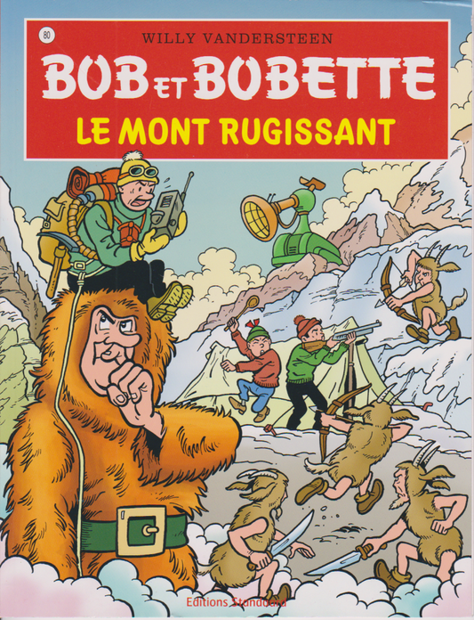 BD  Bob et Bobette- Le Mont rugissant- N° 80- RE- 2008-TTBE-Vandersteen