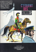 BD  C'etaient des hommes - ed. Deligne - E.O. 1976 - TTBE  - Vance