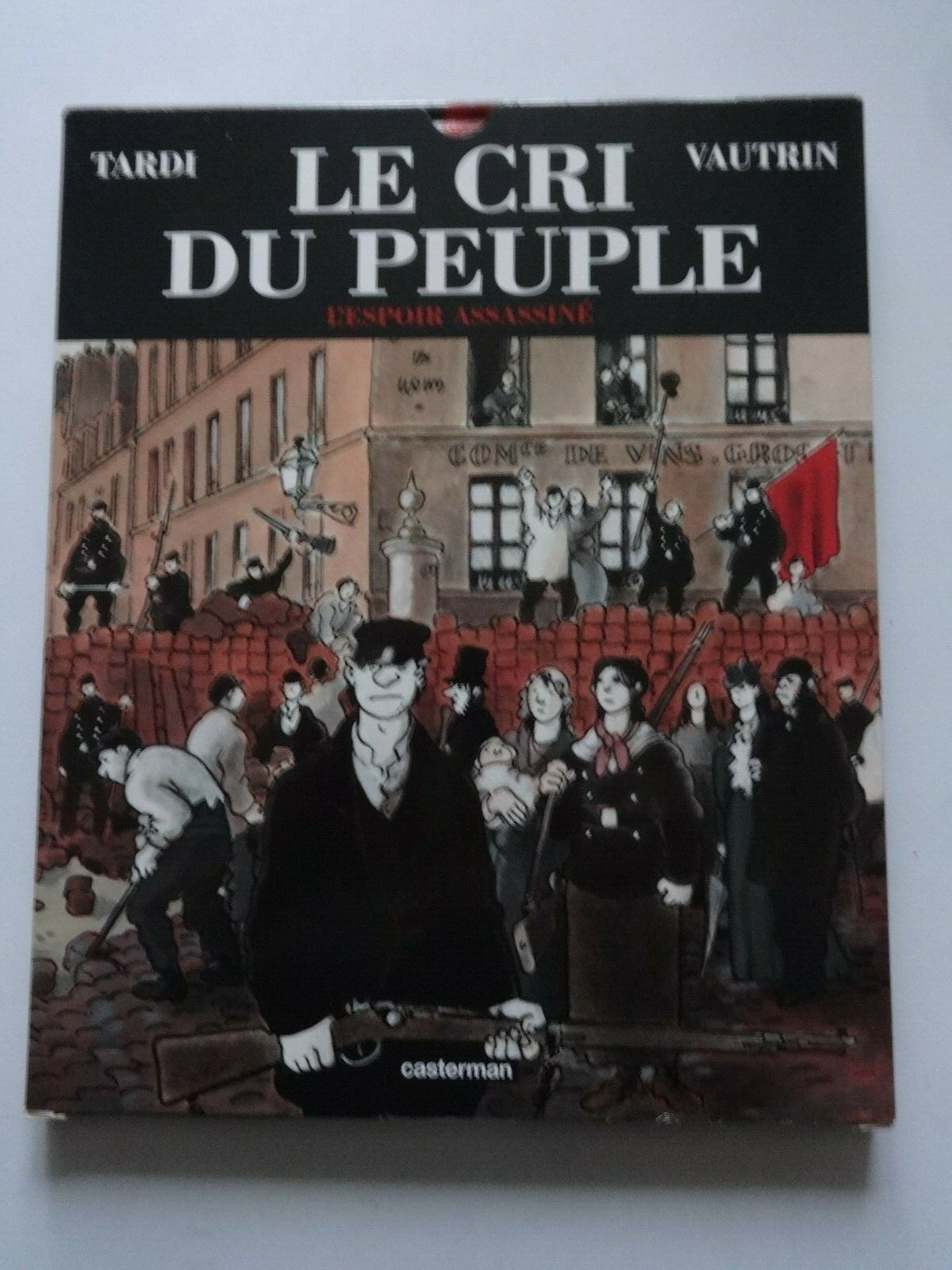 le cri du peuple - L'espoir assassiné - RE -2010  -TTBE - Tardi