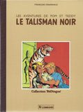 BD  Pom et Teddy-Le talisman Noir  - RE. dos toilé - 1984 -TTBE- Craenhals
