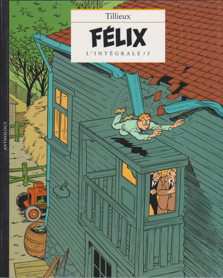 BD Félix l'intégrale N °5 - EO- Broché-2004 -TTBE- Tillieux - Ted Benoit