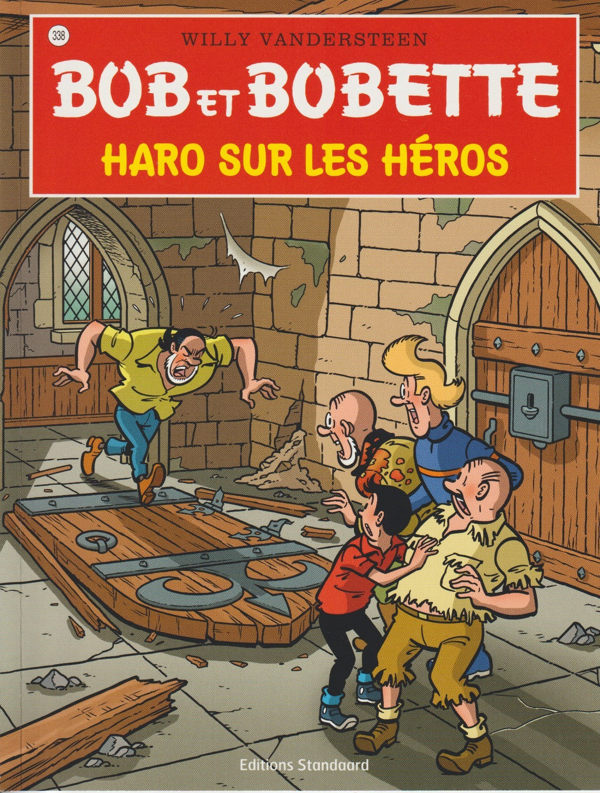 BD  Bob et Bobette -Haro sur les Héros - N°338- EO- 2017-TTBE-Vandersteen