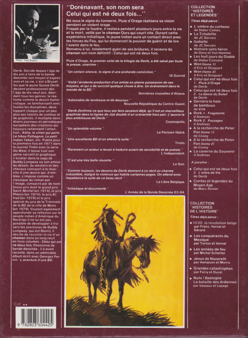 BD Celui qui est né,deux fois - La danse du soleil  - N°2 - Ré -1984 -TBE- Derib