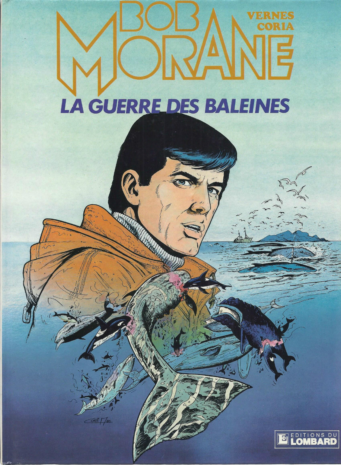 BD Bob Morane No. 16 - War of the Whales - First Edition 1985 - VF - Coria