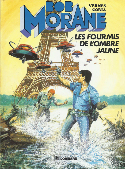 BD Bob Morane N° 18 - Les fourmis de l'ombre Jaune  - E.O. 1987 - TBE  - Coria