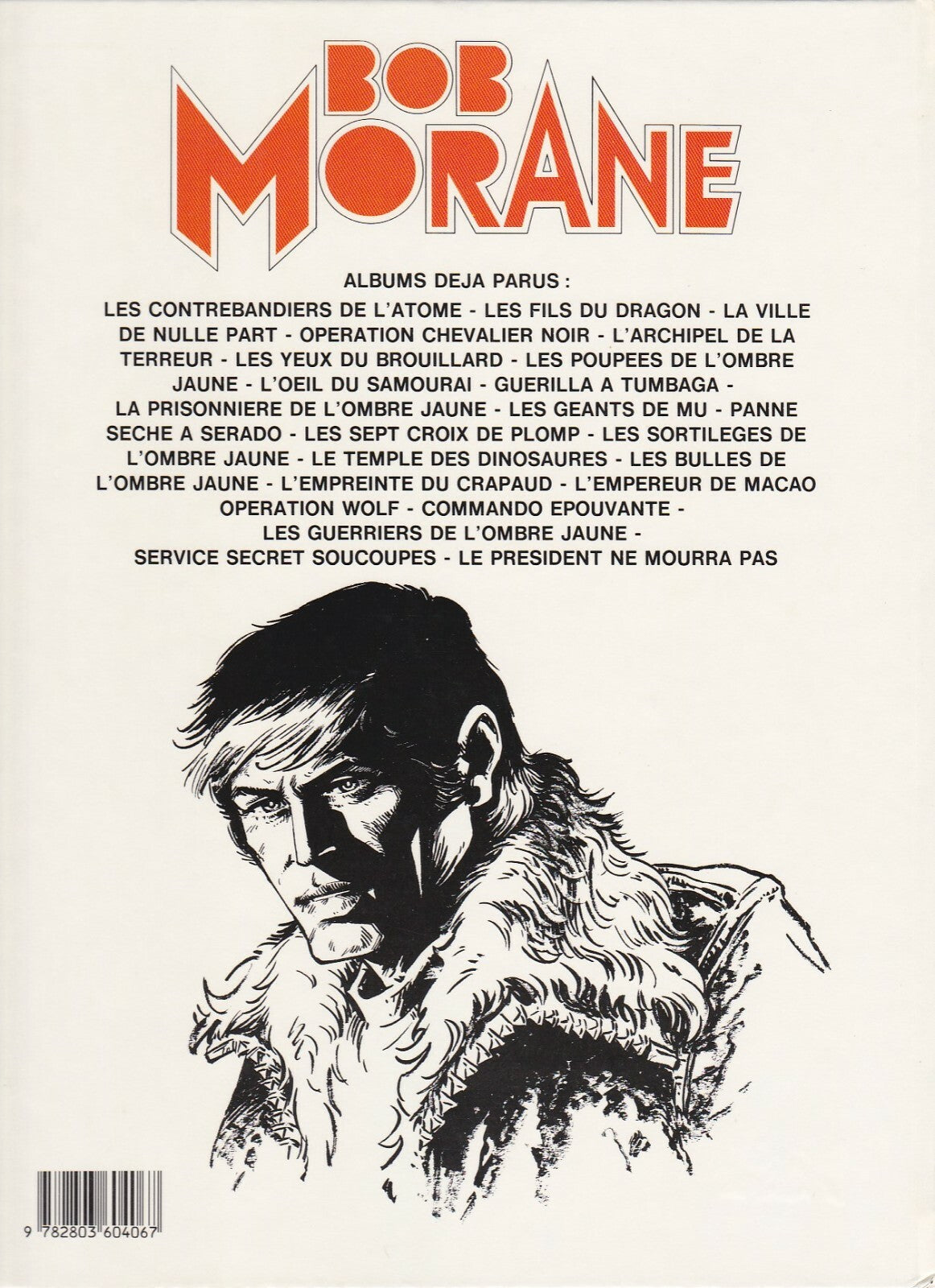 BD Bob Morane N° 32 - Le président ne mourra pas - E.O. 1983 - TBE - Coria