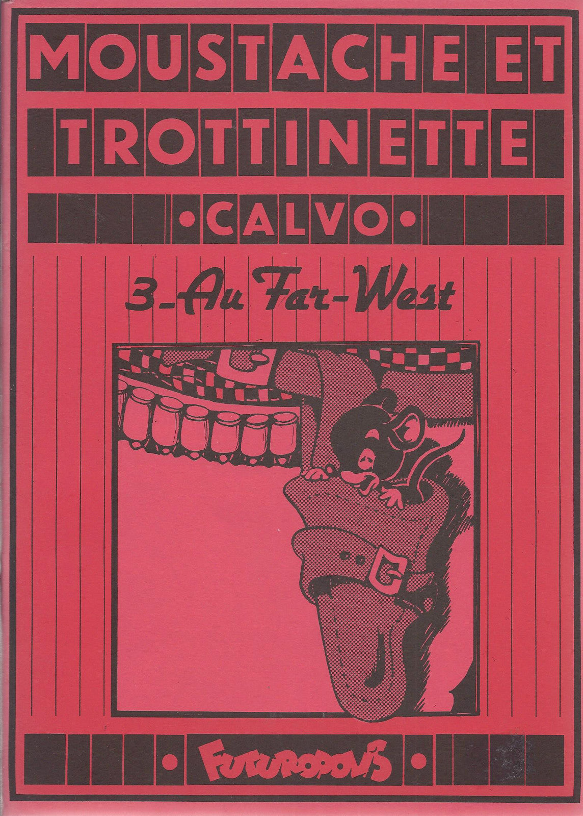 BD  Moustache et trottinette  N°3 - Au Far-West - E.O .1977  TBE - Calvo