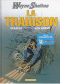 Graphic Novel Wayne Shelton - No. 2 - The Betrayal - 1st Edition. 2002 -VGC- Denayer