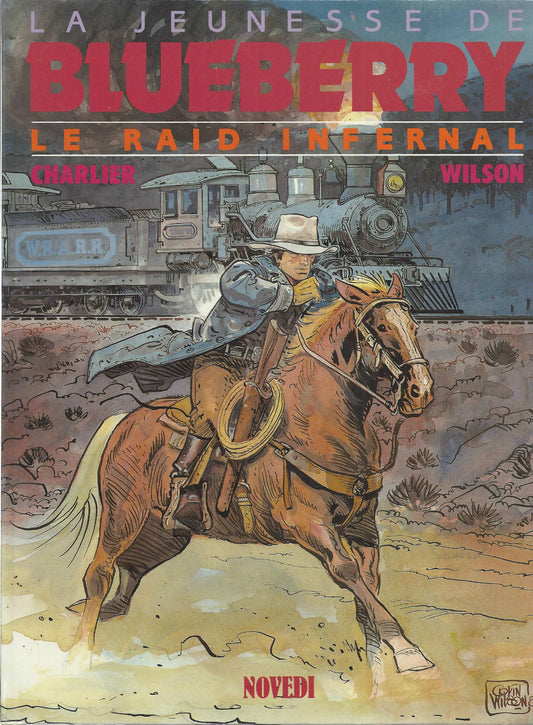 BD Blueberry-N°28 - (La jeunesse) - Le raid infernal  - E.O. 1990 - TBE - Wilson