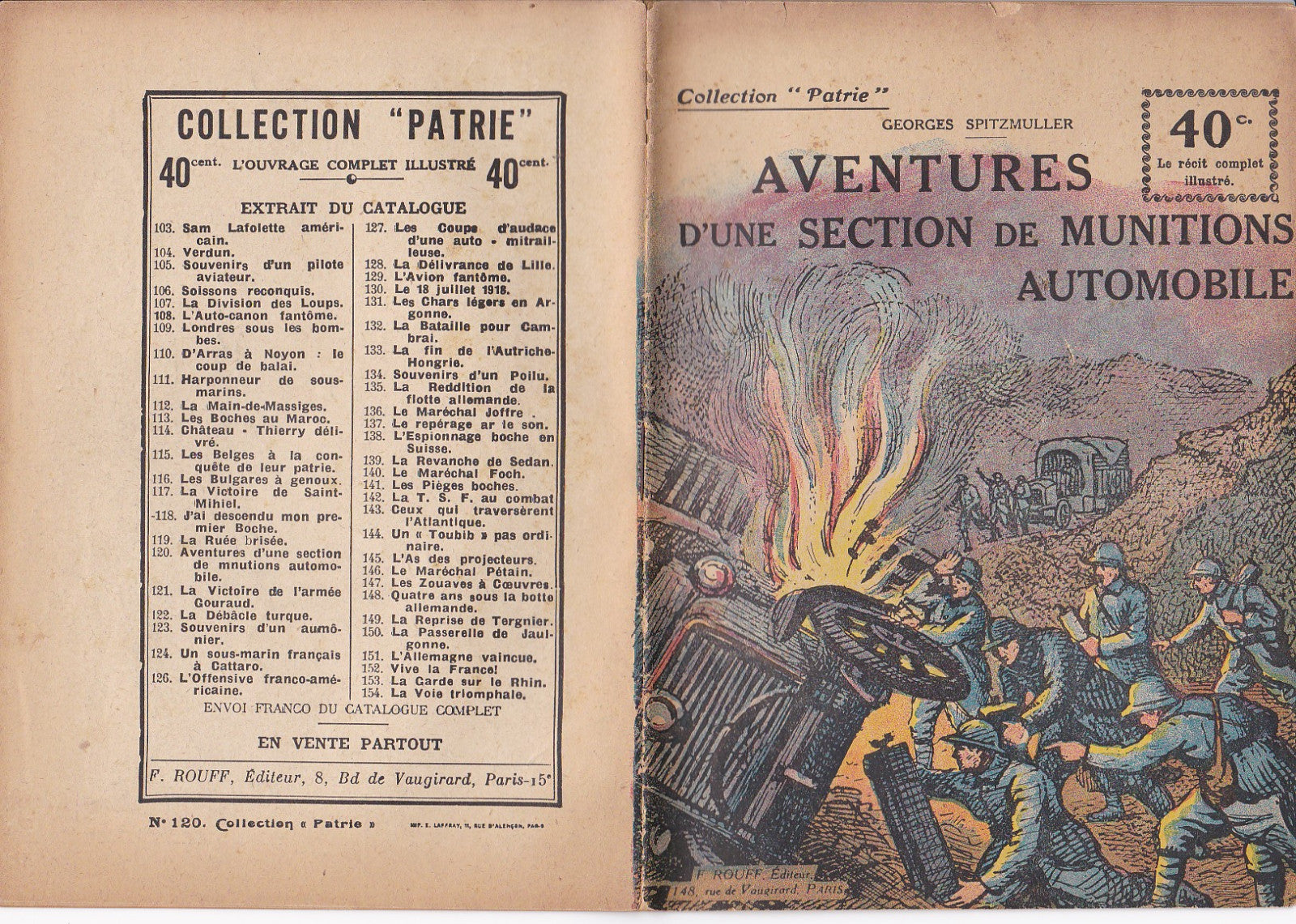 Collect. Patrie - Aventures d'une section de munitions automobile- N°120-EO - 1919  TBE Spitzmuller
