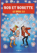 BD  Bob et Bobette-  Le BRBS 2.0- N°344- EO- 2018-TTBE-Vandersteen