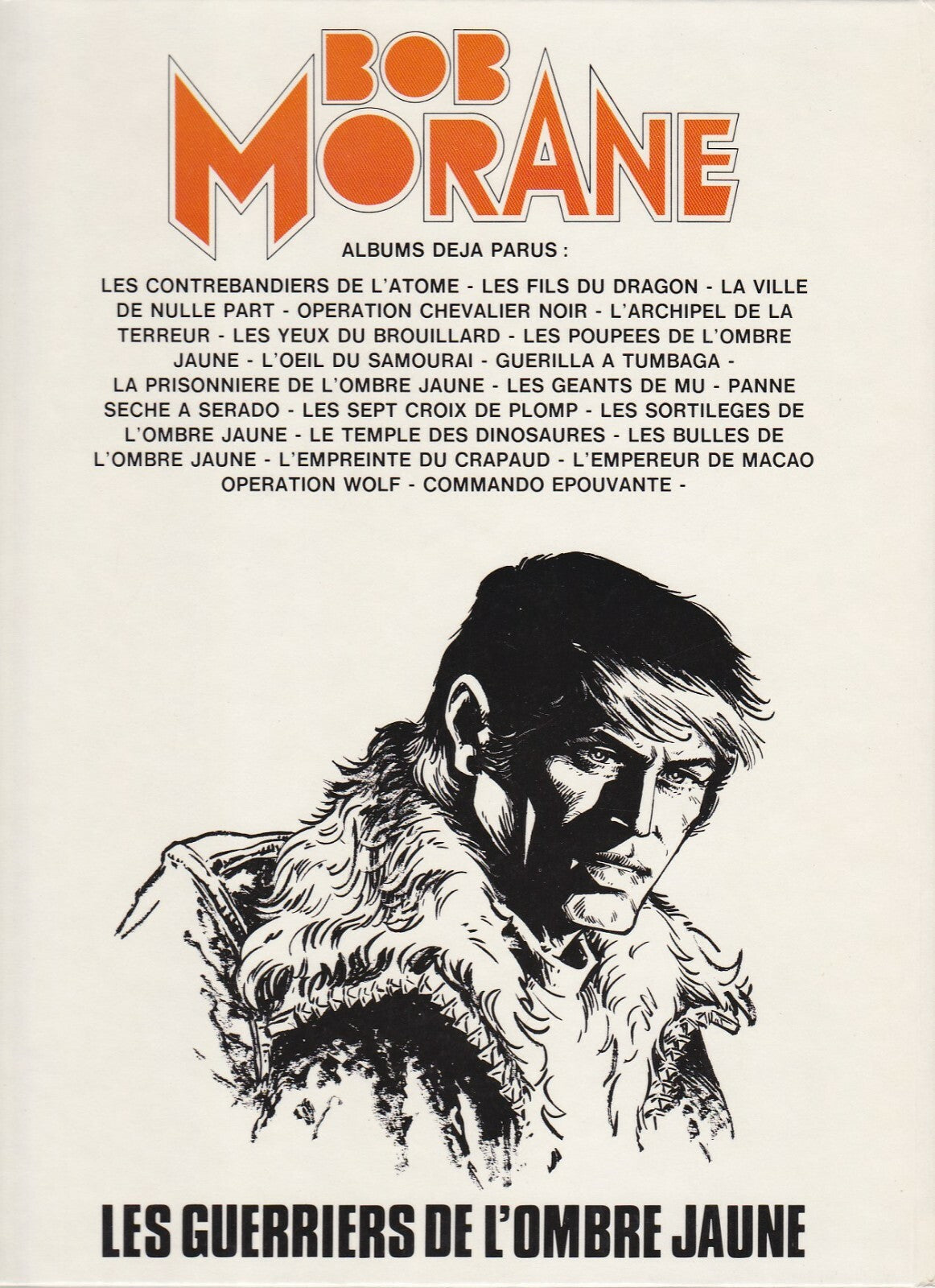 BD Bob Morane N° 30 - Les guerriers de l'ombre jaune - E.O. 1982 - TBE - Coria