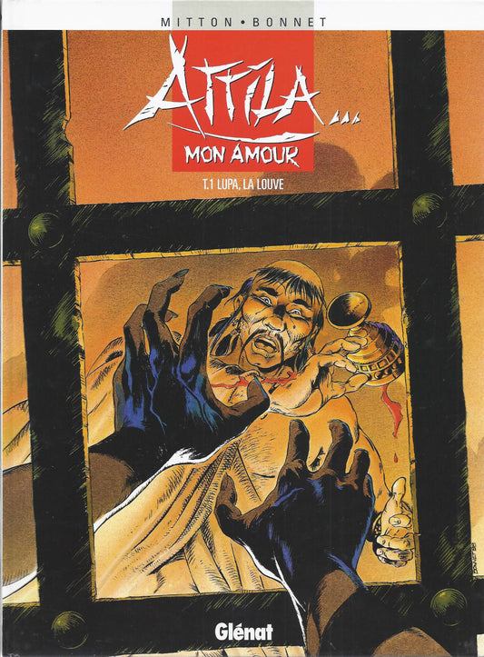 BD - Attila mon amour - Lupa,la louve- T1 - E.O. - 1998 - TBE - Bonnet F.