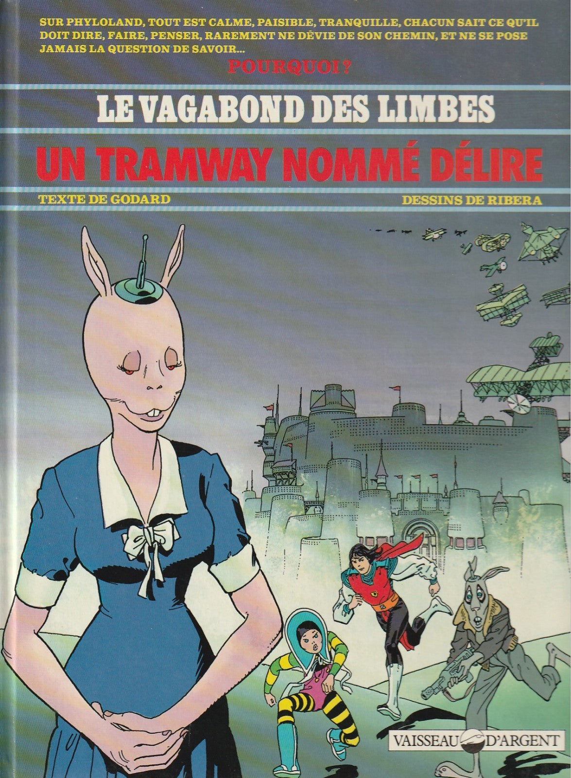 BD Vagabond des Limbes (Le) - A Tramway Called Delirium - No. 19 - EO - 1990 - VGC - Ribera