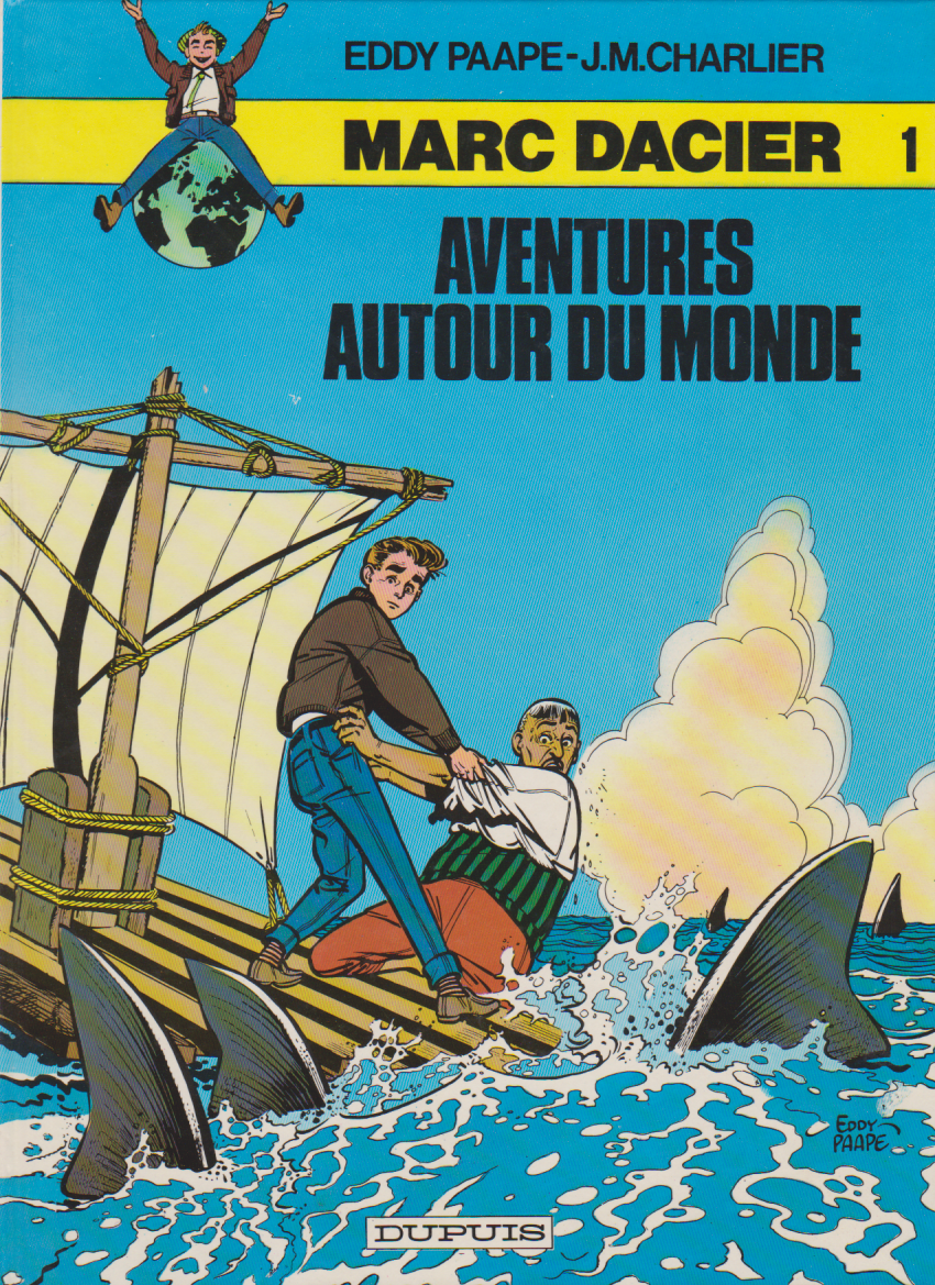 BD  Marc Dacier - N°1-  Aventures autour du monde- RE 1er C - 1984 -TBE - Eddy Paape