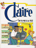 BD Claire - On t'a vue à la télé - No. 5 - First Edition - 1993 - VGC - Wiroja