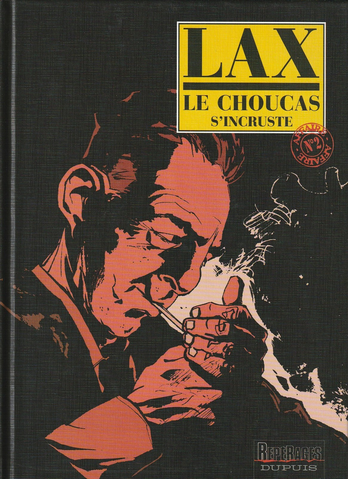 Comic book - Le Choucas - Le Choucas s'incruste - Original Edition - 2001 - Very Good Condition - Lax