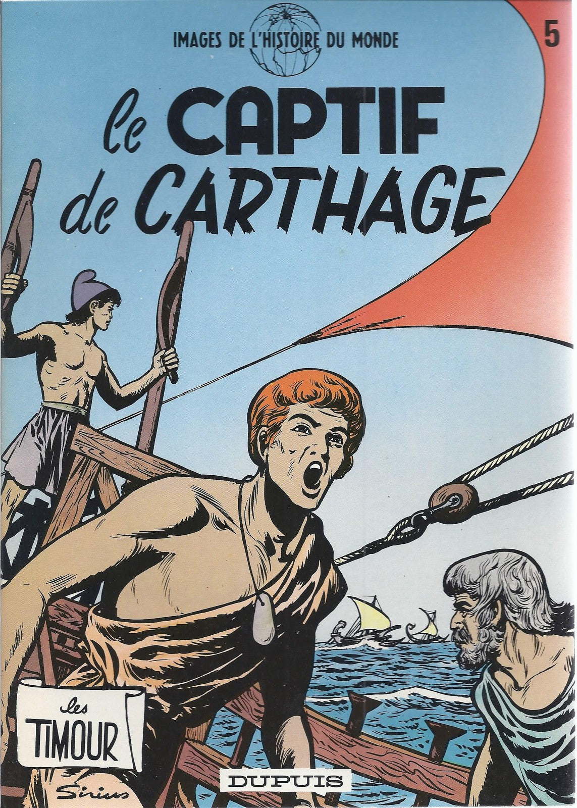 BD   Timour (les) - N°5 -  Le captif de Carthage  - Ré.1981 TBE - Sirius