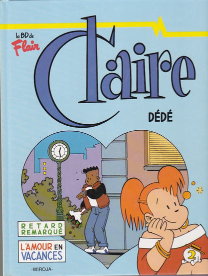 BD Claire - Dédé - N°2 -  EO - 1991 -TBE- Wiroja