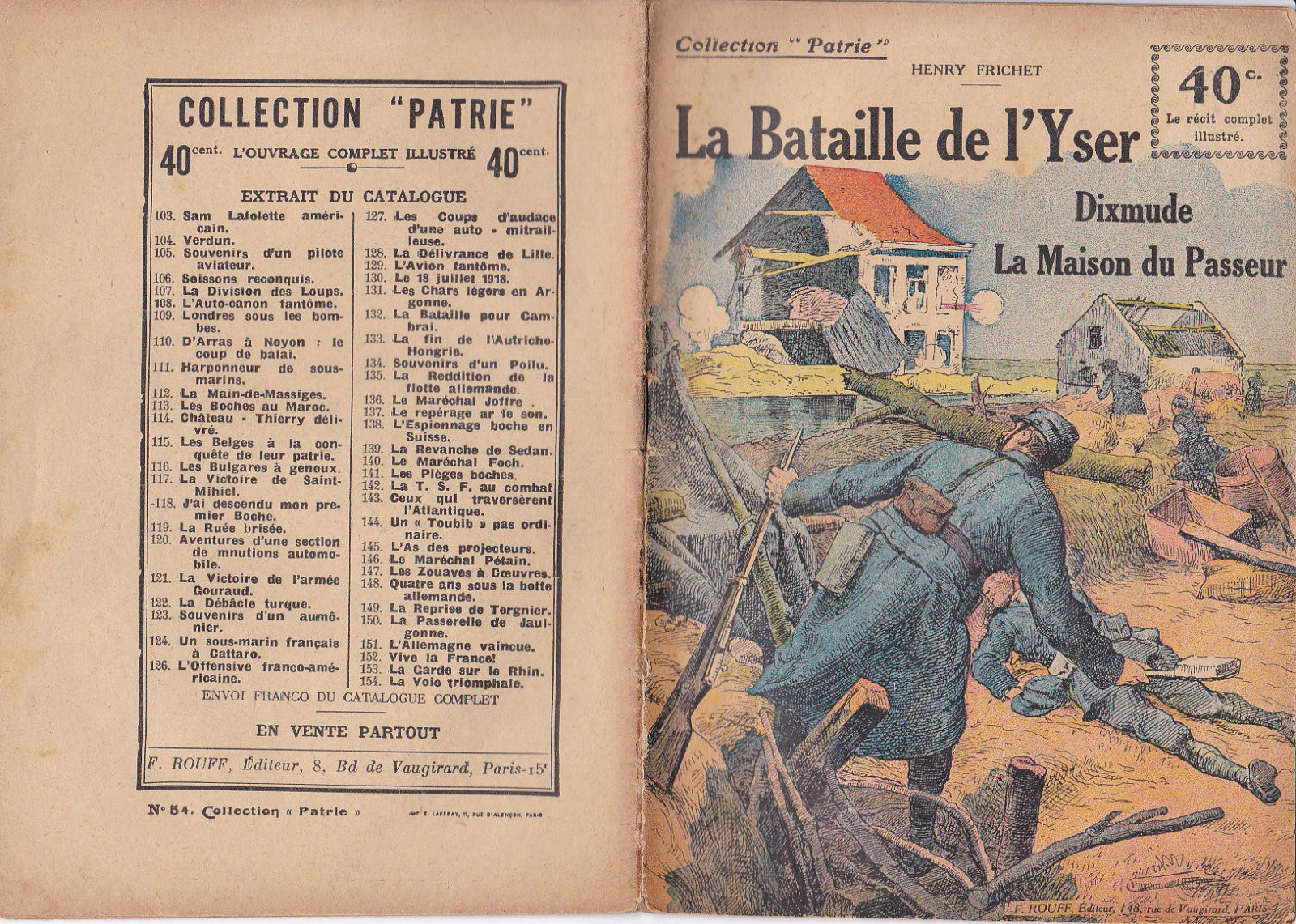 Collection Patrie - La bataille de l'Yser  Dixmude la maison du passeur- N°54-EO - 1918  TBE Frichet