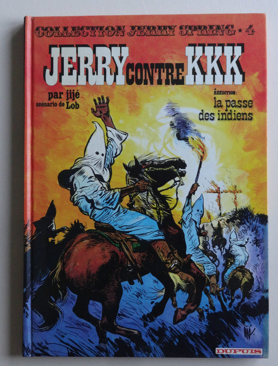 BD  Jerry Spring - Jerry contre KKK -  Grand format- - N°4 - EO -1975 -TBE- Jijé