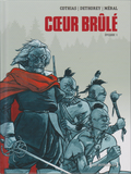BD  Coeur brulé  - Intégrale épisode 1 - EO-2011 -TBE- Cothias - Meral-Dethorey